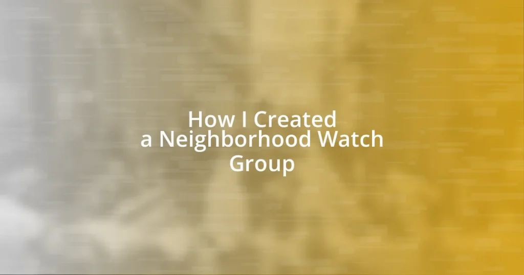 How I Created a Neighborhood Watch Group