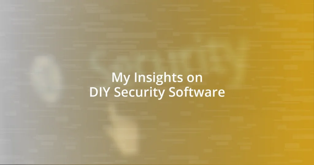 My Insights on DIY Security Software