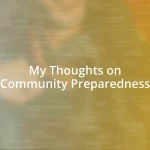 My Thoughts on Community Preparedness