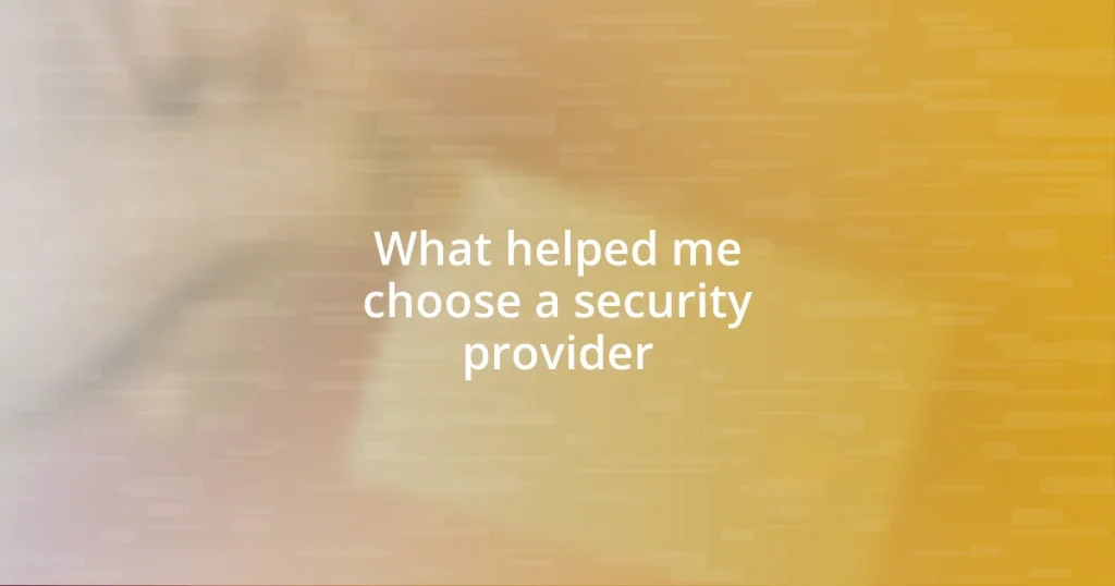 What helped me choose a security provider