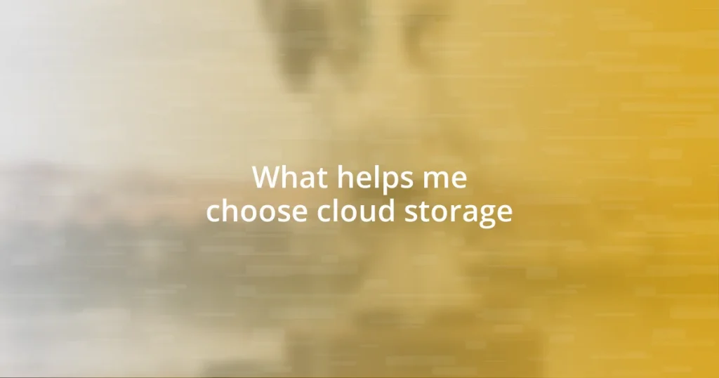 What helps me choose cloud storage