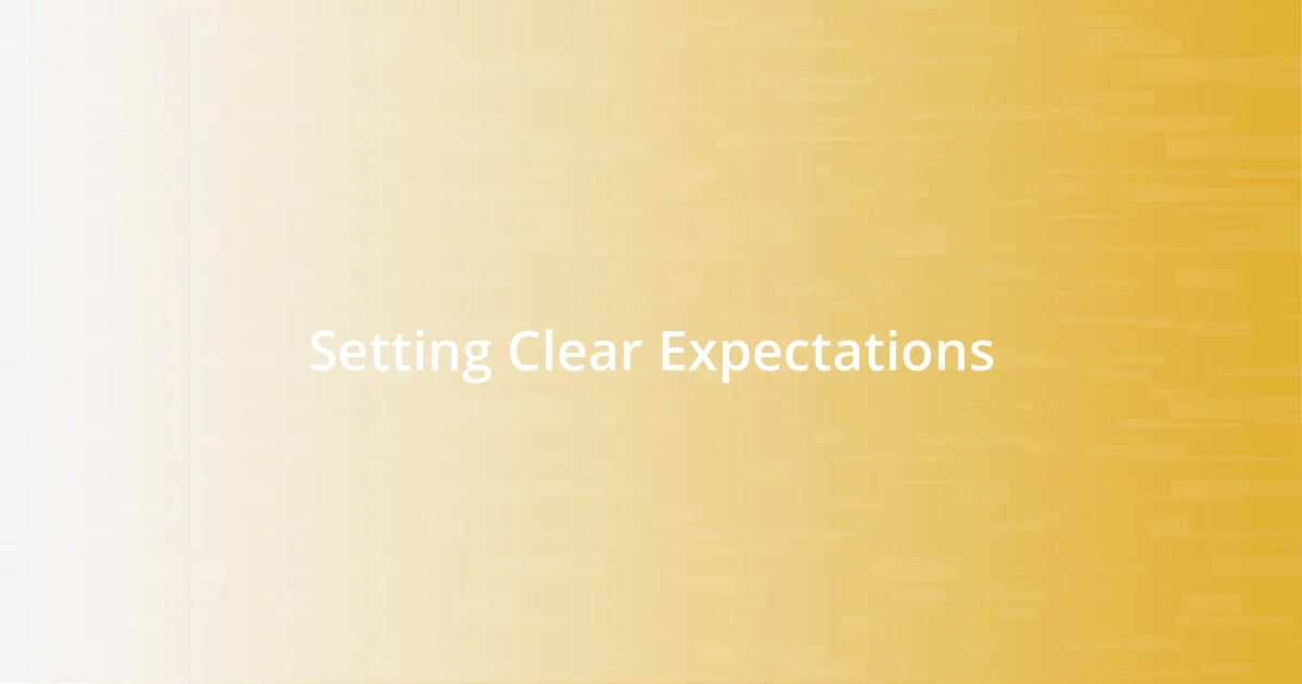 Setting Clear Expectations