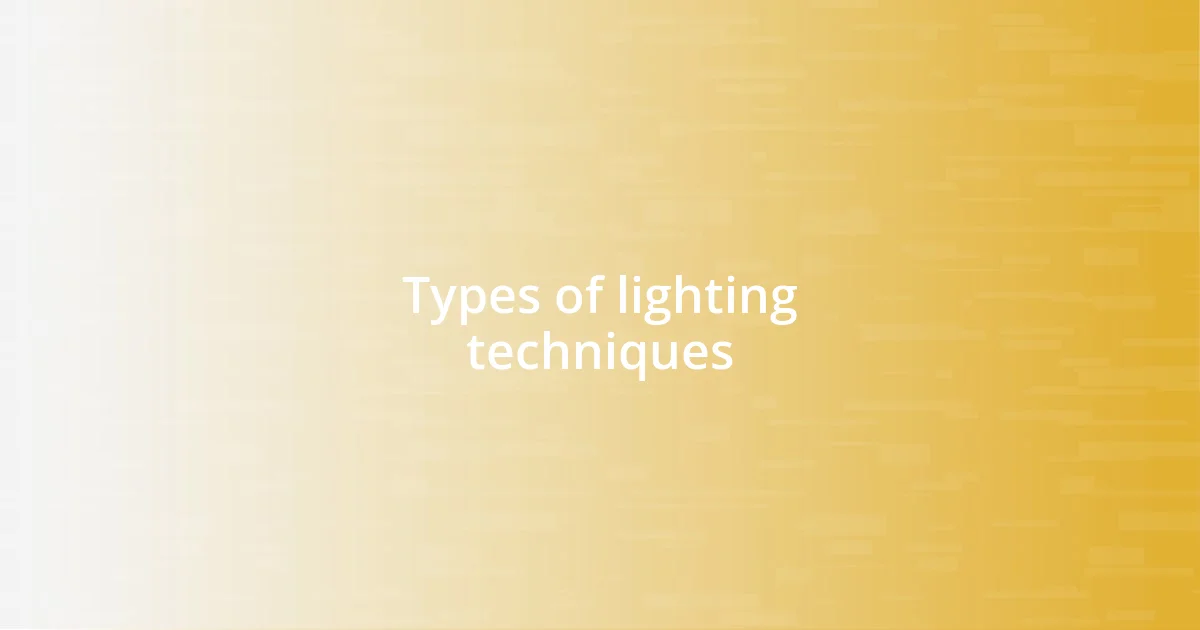 Types of lighting techniques