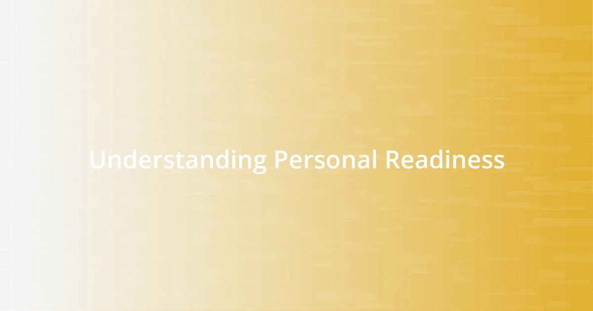 Understanding Personal Readiness