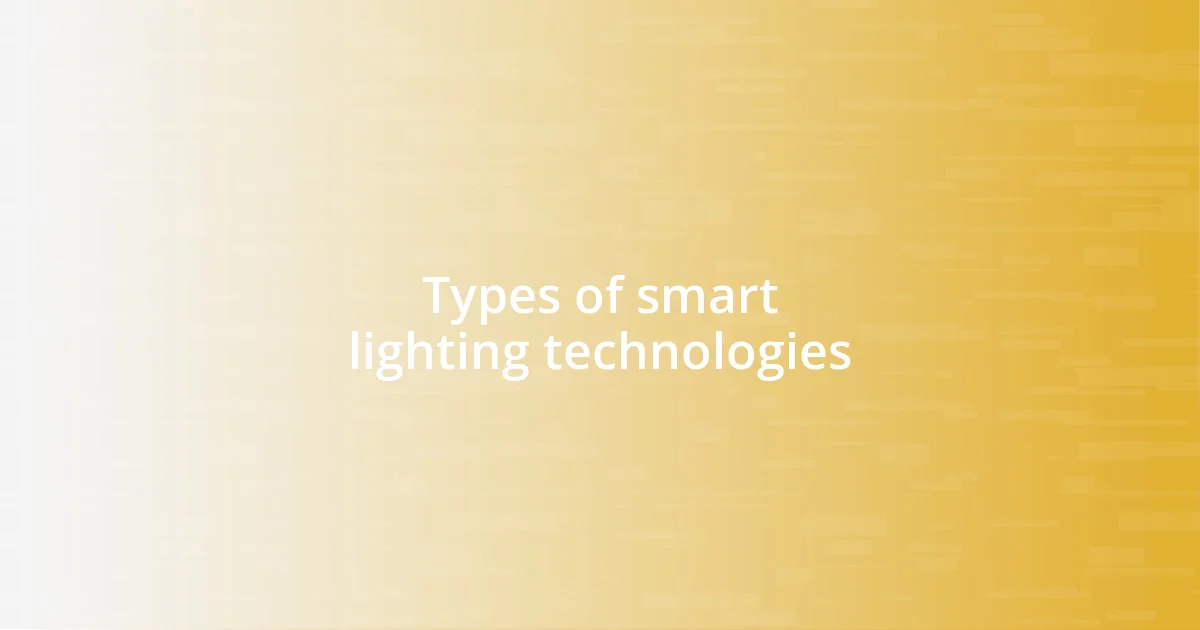 Types of smart lighting technologies